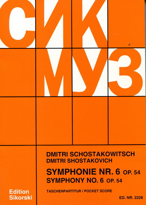 【原版】Shostakovich 肖斯塔科维奇 b小调第六交响乐 op. 54 SIK2228