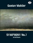 Gustav Mahler 马勒 第7交响曲总谱  DOVER
