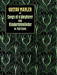 Gustav Mahler  马勒 <旅人之歌>和<亡儿之歌>总谱 DOVER