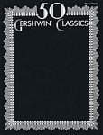 【原版】Gershwin 格什温50首经典歌曲作品集 HL.694999