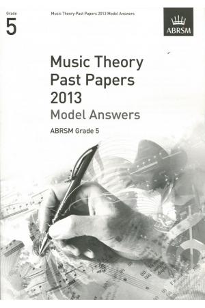 英皇考级：Music Theory Past Papers 2013 Model Answers G5 2013年乐理真题答案5级（英文版）