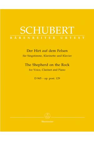 Schubert 舒伯特 《岩石上的牧羊人》--为高音、单簧管与钢琴而作 BA 5619 