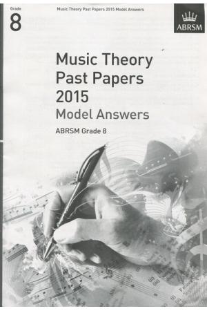 英皇考级：Music Theory Past Papers 2015 Model Answers 2015年乐理真题答案8级