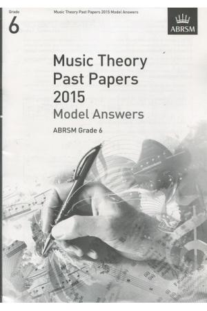 英皇考级：Music Theory Past Papers 2015 Model Answers 2015年乐理真题答案6级