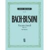 Bach-Busoni 布索尼改编 巴赫 d小调托卡塔 BWV 565 EB 1372 